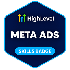 HighLevel Ad Manager: Meta Ads skills badge