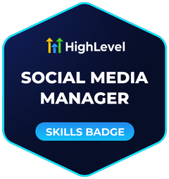 HighLevel Social Media Manager skills badge