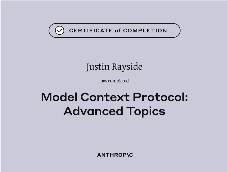 Anthropic certificate of completion: Model Context Protocol: Advanced Topics